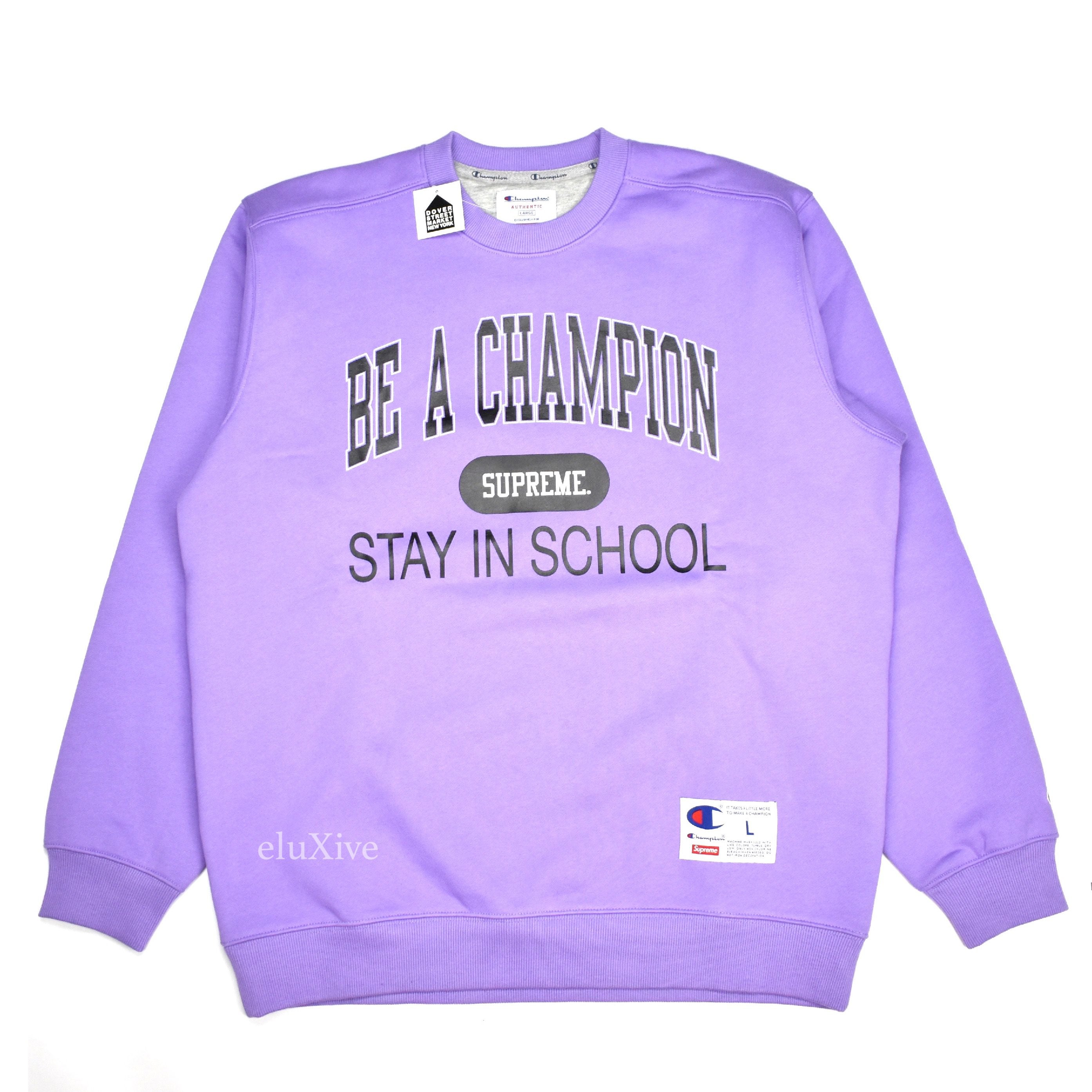 Supreme x Champion - Men's Light 'Stay in School' Logo Sweatshirt