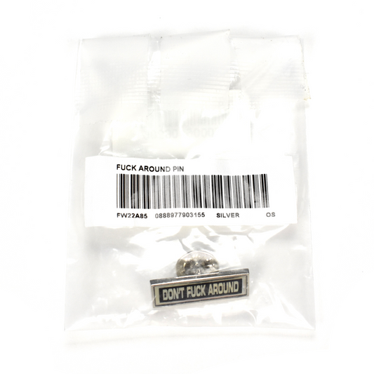 Supreme - FW22 Don't Fuck Around Pin