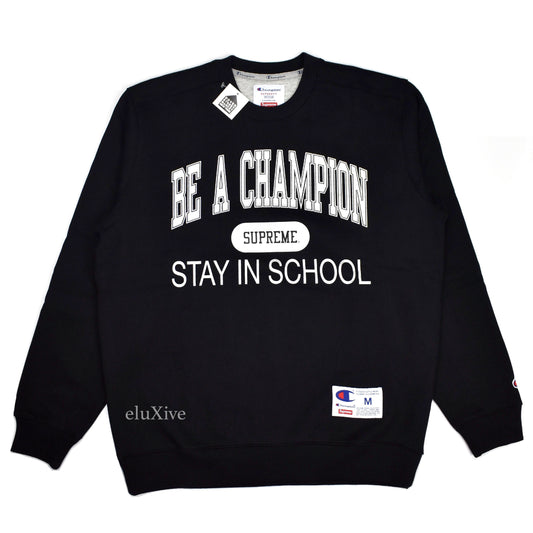 Supreme x Champion - Black 'Stay in School' Logo Sweatshirt